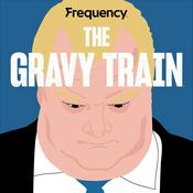 Podcast The Gravy Train