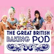 Podcast The Great British Baking Pod