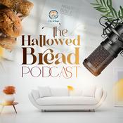 Podcast The Hallowed Bread Podcast