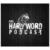 Podcast The Hard Word Podcast