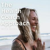 Podcast The Health Coach Approach with Emma