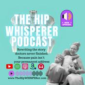 Podcast The Hip WHISPERer
