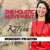 Podcast The Holistic Movement