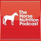 Podcast The Horse Nutrition Podcast