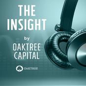 Podcast The Insight by Oaktree Capital