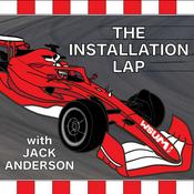 Podcast The Installation Lap with Jack Anderson