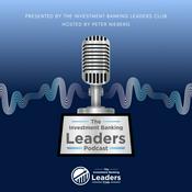 Podcast The Investment Banking Leaders Podcast
