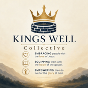 Podcast The King's Well Ministry Collective