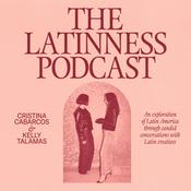 Podcast The Latinness Podcast