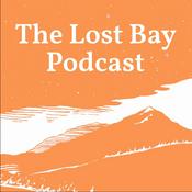 Podcast The Lost Bay Podcast