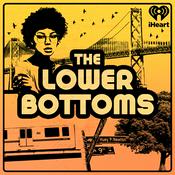 Podcast The Lower Bottoms