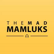 Podcast The Mad Mamluks