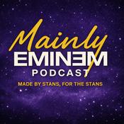 Podcast The Mainly Eminem Podcast