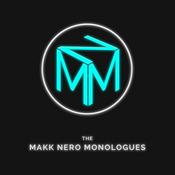 Podcast The Makk Nero Monologues
