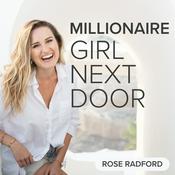 Podcast The Millionaire Girl Next Door Show