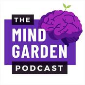 Podcast The MindGarden Podcast