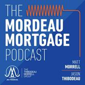 Podcast The Mordeau Mortgage Podcast