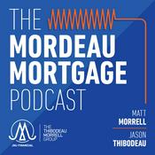 Podcast The Mordeau Mortgage Podcast