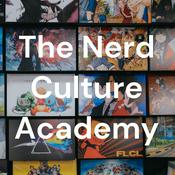 Podcast The Nerd Culture Academy