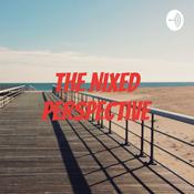 Podcast The Nixed Perspective
