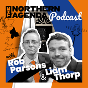 Podcast The Northern Agenda