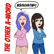 Podcast The Other A-Word Podcast