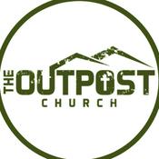 Podcast The Outpost Church