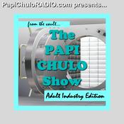 Podcast The Papi Chulo Show [Adult Industry Edition]