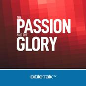 Podcast The Passion and the Glory — Bible Study with Mike Mazzalongo