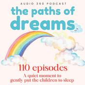 Podcast The path of dreams - Sweet stories to help children fall asleep