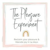 Podcast The Pleasure Experiment