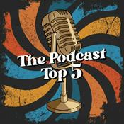 Podcast The Podcast Top 5