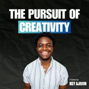 Podcast The Pursuit of Creativity