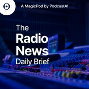 Podcast The Radio News Daily Brief