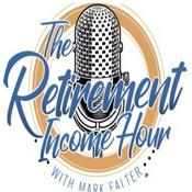 Podcast The Retirement Income Hour Podcast