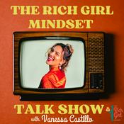 Podcast The Rich Girl Mindset