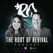 Podcast The Root of Revival
