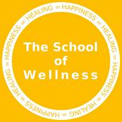 Podcast The School of Wellness