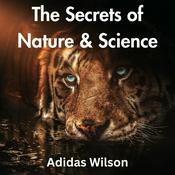 Podcast The Secrets of Nature & Science