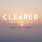 Podcast Clearer, not Louder with Beatrice Kamau