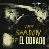 Podcast The Shadow Of El Dorado