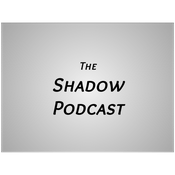 Podcast The Shadow Podcast