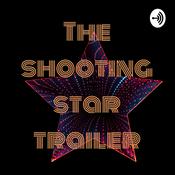 Podcast The shooting star trailer