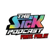 Podcast The Sick Podcast - Pirate Parlay: Tampa Bay Buccaneers