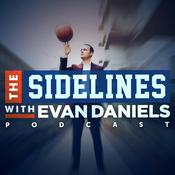 Podcast The Sidelines with Evan Daniels