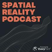 Podcast The Spatial Reality Podcast