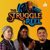 Podcast The Struggle is REEL