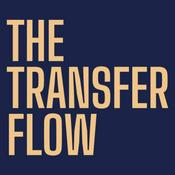 Podcast The Transfer Flow Podcast