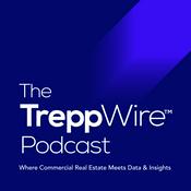 The TreppWire Podcast: A Commercial Real Estate Show