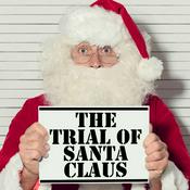 Podcast The Trial of Santa Claus